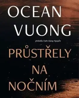 Průstřely na nočním nebi - Ocean Vuong