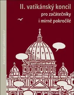 II.vatikánský koncil pro začátečníky i mírně pokročilé - Petr Soukal