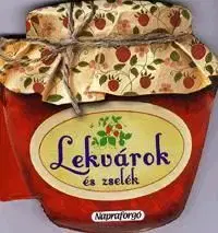 Formás szakácskönyvek: Lekvárok és zselék