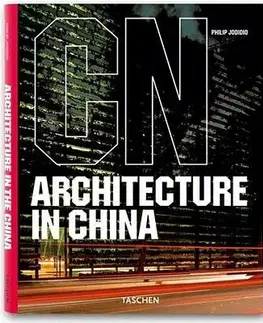 Architecture In Cina - Philip Jodidio