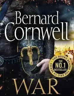 The Last Kingdom Series : War Lord - Bernard Cornwell