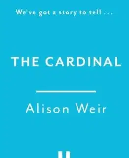 The Cardinal - Alison Weir