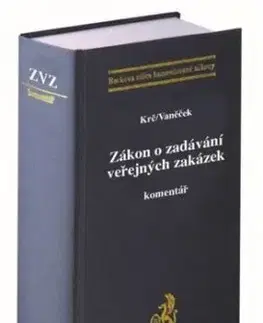 Zákon o zadávání veřejných zakázek. Komentář - Robert Krč, Jan Vaněček