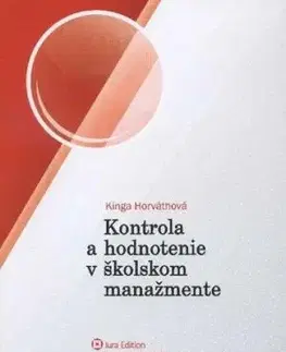Kontrola a hodnotenie v školskom manažmente - Kinga Horváthová