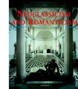Neoclassicism And Romanticism