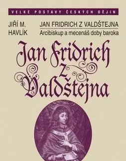 Jan Fridrich z Valdštejna - Jiří Havlík