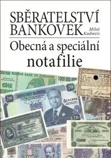 Sběratelství bankovek - Miloš Kudweis