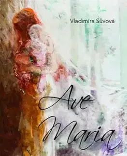 Ave Maria - Vladimíra Sůvová