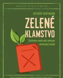 Zelené klamstvo - Kathrin Hartmann
