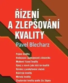 Řízení a zlepšování kvality - Pavel Blecharz