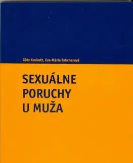 Sexuálne poruchy u muža - Eva-Mária Fahrnerová, Gőtz Kockott