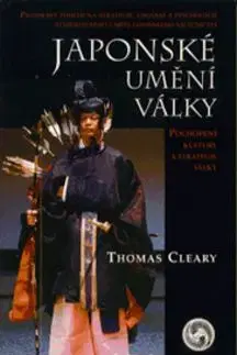 Japonské umění války - Thomas Cleary