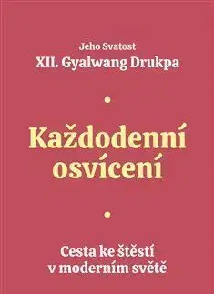 Každodenní osvícení - Gyalwang Drukpa