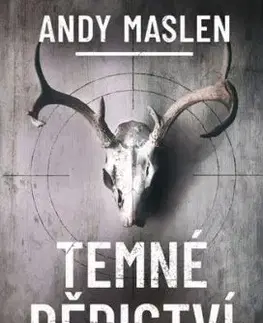 Temné dědictví - Andy Maslen