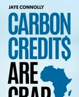 Carbon Credits are Crap - Jaye Connolly