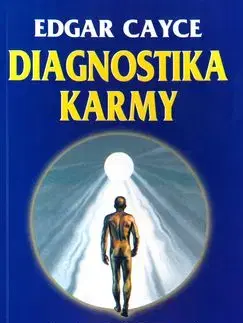 Diagnostika karmy - Edgar Cayce