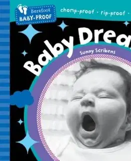 Barefoot Baby-Proof: Baby Dream - Sunny Scribens