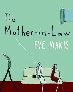 Mother-In-Law - Eve Makis
