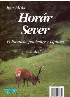 Horár Sever 1. diel - Igor Mráz