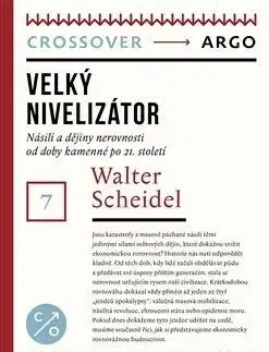 Velký nivelizátor - Walter Scheidel
