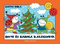 Bogyó és Babóca karácsonya (új kiadás) - Erika Bartos