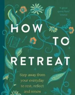 How to Retreat - Caroline Sylge