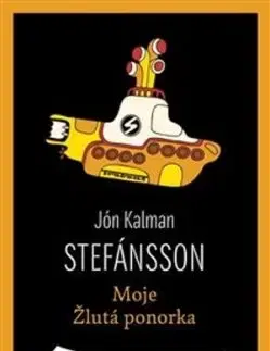 Moje Žlutá ponorka - Jón Kalman Stefánsson