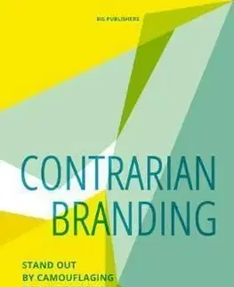 Contrarian Branding - Roland van der Vorst