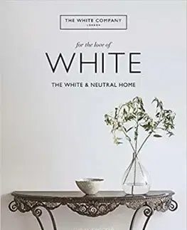 The White Company, For the Love of White - Chrissie Rucker