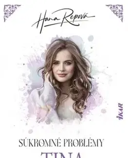 Súkromné problémy: Tina, 2. vydanie - Hana Repová