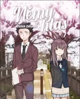 Němý hlas - Kniha druhá - Jošitoki Óima, Jošitoki Óima