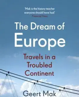 The Dream of Europe - Mak Geert