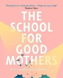 The School for Good Mothers - Jessamine Chan