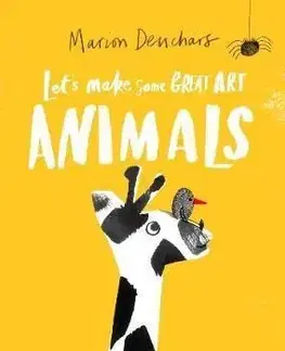 Let's Make Some Great Art - Animals - Marion Deuchars