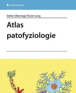 Atlas patofyziologie - Florian Lang, Stefan Silbernagl