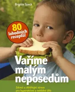 Vaříme malým neposedům - Brigite Speck