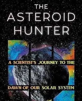 The Asteroid Hunter - Dante Lauretta