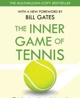 The Inner Game of Tennis - W. Timothy Gallwey