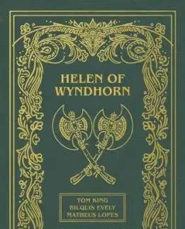 Helen of Wyndhorn Deluxe Edition - Bilquis Evely, Tom King, Matheus Lopes