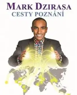 Mark Dzirasa Cesty Poznání - Jaroslava Timková, Mark Dzirasa