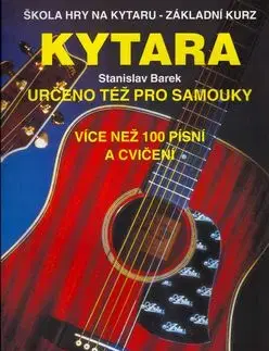 Kytara určeno též pro samouky - Stanislav Barek