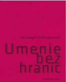 Umenie bez hraníc - Christoph Schligensief