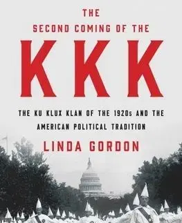 The Second Coming of the KKK - Linda Gordon