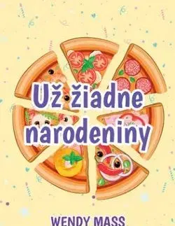 Narodeniny 5: Už žiadne narodeniny - Wendy Mass