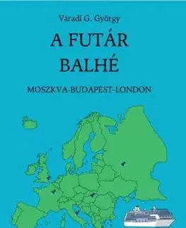 A futár balhé - György G. Váradi