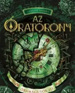 Óramágusok 3: Az Óratorony - Natalia Sherba