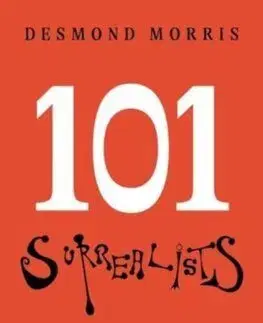101 Surrealists - Desmond Morris