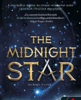 Válogatott ifjak 3: The Midnight Star. Az Éjféli Csillag - Marie Lu