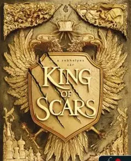 King of Scars - A sebhelyes cár - Leigh Bardugo