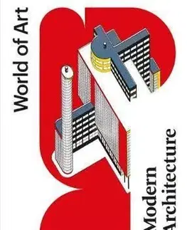 Modern Architecture (World of Art) - Kenneth Frampton